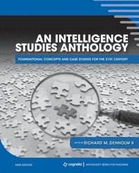 bokomslag An Intelligence Studies Anthology