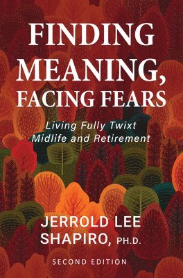 Finding Meaning, Facing Fears 1