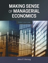 bokomslag Making Sense of Managerial Economics