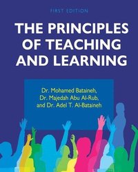 bokomslag The Principles of Teaching and Learning