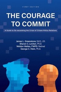 bokomslag The Courage to Commit