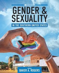 bokomslag Gender and Sexuality in the Southern United States