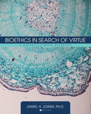 bokomslag Bioethics in Search of Virtue