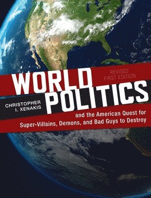 bokomslag World Politics and the American Quest for Super-Villains, Demons, and Bad Guys to Destroy