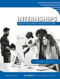 bokomslag Internships: Quality Education Outside of Class