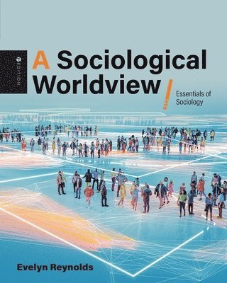 bokomslag A Sociological Worldview