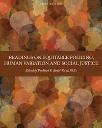 bokomslag Readings on Equitable Policing, Human Variation and Social Justice