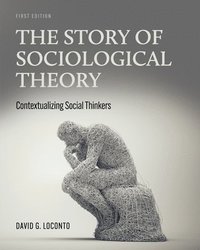 bokomslag The Story of Sociological Theory