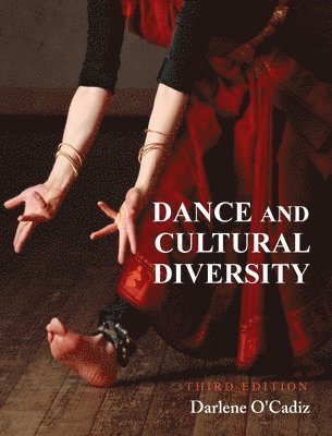 Darlene O'Cadiz - Dance and Cultural Diversity, Inbunden