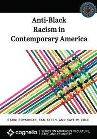 bokomslag Anti-Black Racism in Contemporary America