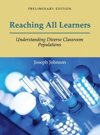 bokomslag Reaching All Learners: Understanding Diverse Classroom Populations