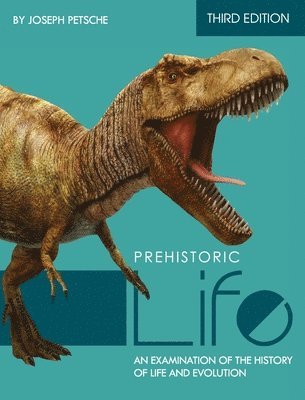 bokomslag Prehistoric Life: An Examination of the History of Life and Evolution