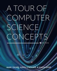 bokomslag A Tour of Computer Science Concepts