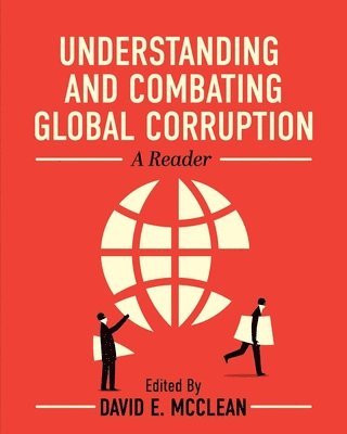 Understanding and Combating Global Corruption 1