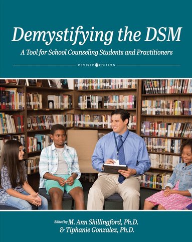M. Ann Shillingford, Tiphanie Gonzalez - Demystifying the DSM, Häftad