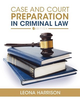 bokomslag Case and Court Preparation in Criminal Law