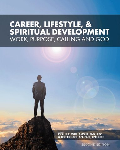 Cyrus R. Williams III, Teri Hourihan - Career, Lifestyle, and Spiritual Development, Häftad