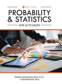 bokomslag Probability and Statistics for Actuaries