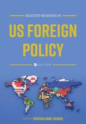 Patricia Anne Crouse, Patricia Anne Crouse - Selected Readings in US Foreign Policy, Häftad