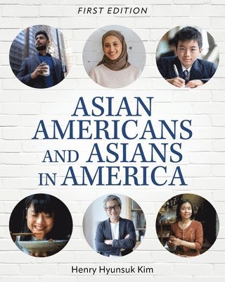 bokomslag Asian Americans and Asians in America