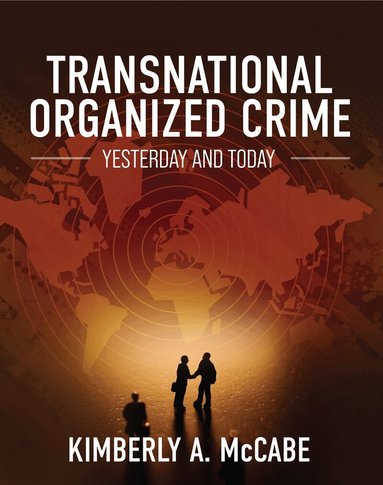 Kimberly A. McCabe - Transnational Organized Crime, Häftad