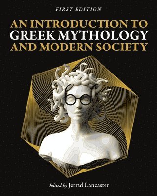 bokomslag An Introduction to Greek Mythology and Modern Society