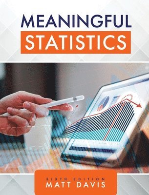 Matthew Davis - Meaningful Statistics, Inbunden