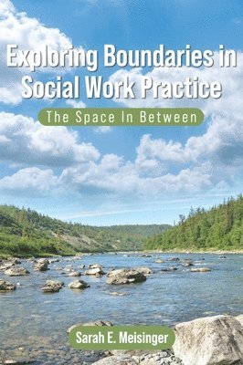 bokomslag Exploring Boundaries in Social Work Practice