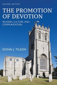 bokomslag The Promotion of Devotion