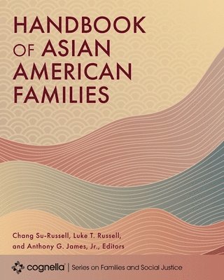 bokomslag Handbook of Asian American Families