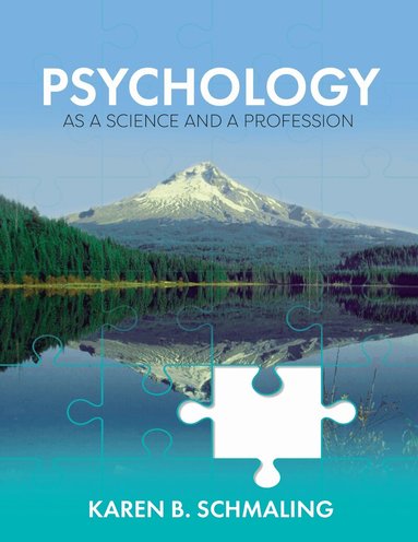 Karen B. Schmaling - Psychology As a Science and a Profession, Häftad