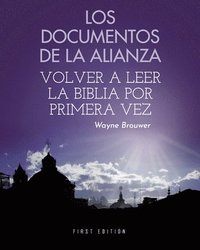 bokomslag Los Documentos de la Alianza