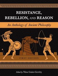 bokomslag Resistance, Rebellion, and Reason