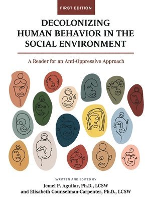 bokomslag Decolonizing Human Behavior in the Social Environment