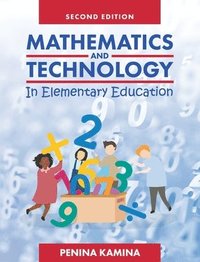 bokomslag Mathematics and Technology in Elementary Education