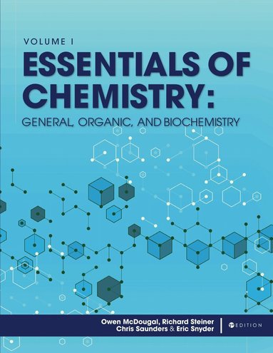 Owen McDougal, Richard Steiner, Chris Saunders, Eric Snyder - Essentials of Chemistry, Häftad