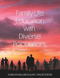 bokomslag Family Life Education with Diverse Populations