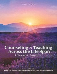 bokomslag Counseling and Teaching Across the Life Span