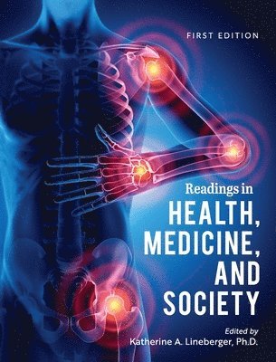 Katherine Lineberger - Readings in Health, Medicine, and Society, Inbunden