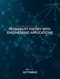 bokomslag Introduction to Probability Theory With Engineering Applications