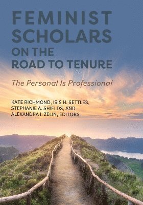 Feminist Scholars on the Road to Tenure 1