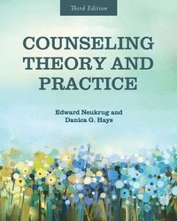 bokomslag Counseling Theory and Practice