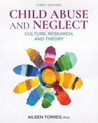 bokomslag Child Abuse and Neglect