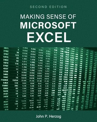 Making Sense of Microsoft Excel 1