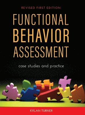 Kylan Turner - Functional Behavior Assessment, Inbunden
