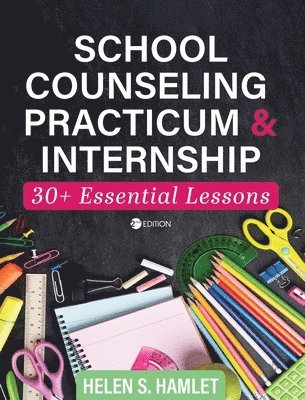 School Counseling Practicum and Internship 1