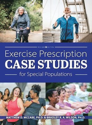 Exercise Prescription Case Studies for Special Populations 1