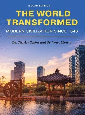 Charles Carter, Terry Morris - World Transformed, Inbunden