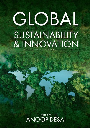 Anoop Desai - Global Sustainability and Innovation, Häftad