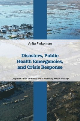 Disasters, Public Health Emergencies, and Crisis Response